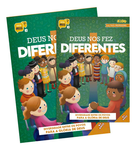 Kit Para Pais E Professores Kids+ Deus Nos Fez Diferentes - Diversidade Racial Com Material Do Aluno E Do Professor Combatendo O Bullying Com Princípios Bíblicos
