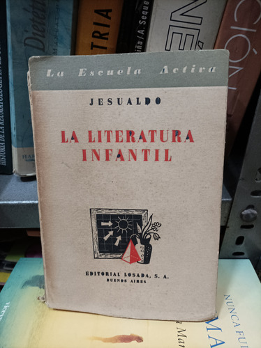 La Literatura Infantil. Jesualdo