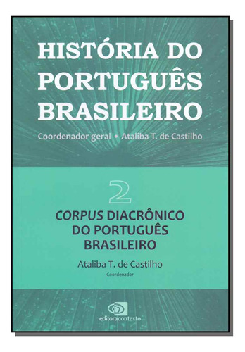 Libro Historia Do Portugues Brasileiro Vol 02 De Castilho At