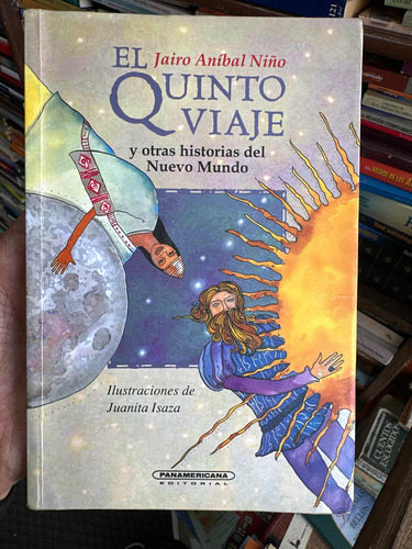 El Quinto Viaje - Jairo Aníbal Niño - Libro Original