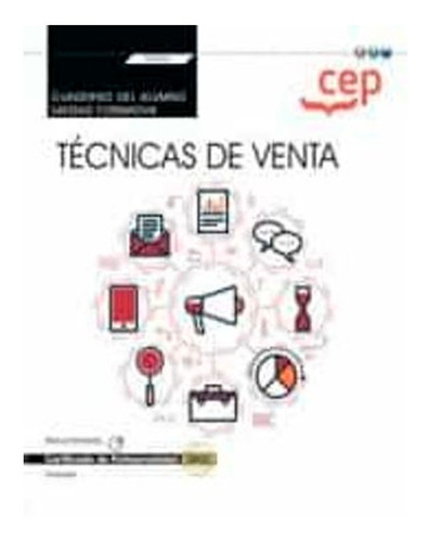 Cuaderno Del Alumno. Técnicas De Venta Alba Galván