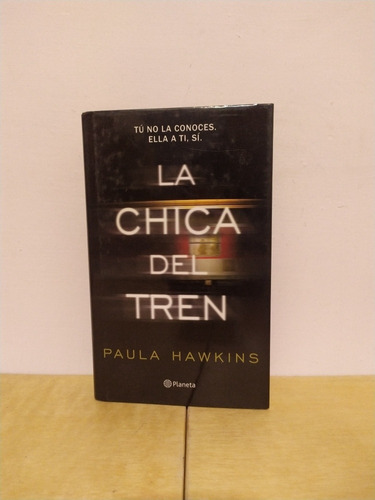 Paula Hawkins - La Chica Del Tren - Libro Pasta Dura