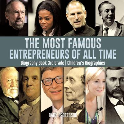 Libro The Most Famous Entrepreneurs Of All Time - Biograp...