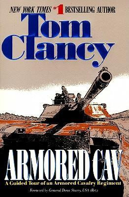 Libro Armored Cav : A Guided Tour Of An Armored Cavalry R...