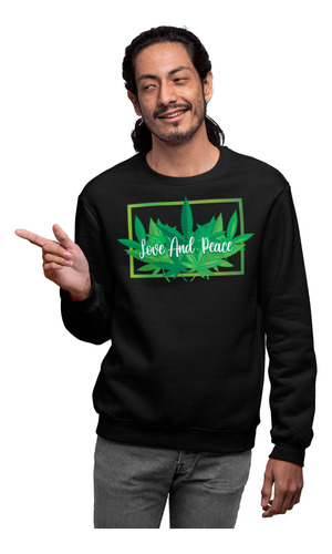 Sudadera Suéter Weed Love And Peace Adulto Unisex