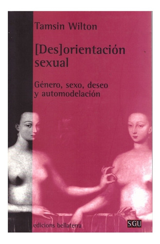 Desorientación Sexual, Tamsin Wilton, Bellaterra