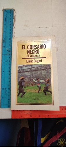 El Corsario Negro La Venganza Emilio Salgari Ed Orbis 