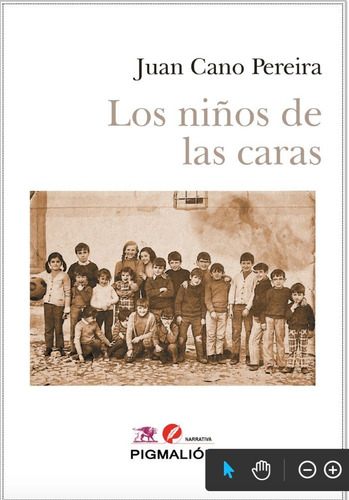 Los Niãâos De Las Caras, De Cano Pereira, Juan. Editorial Pigmalion, Tapa Blanda En Español