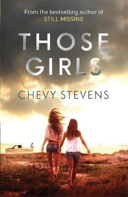 Those Girls : The Electrifying Thriller That Grips You From