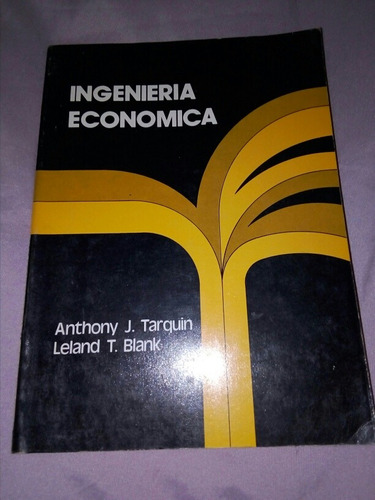 Tarquin-blank, Ingeniería Económica. Mc Graw-hill 1976