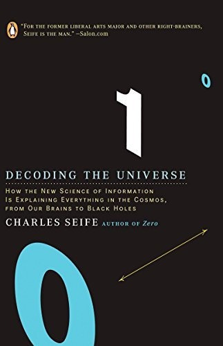 Decoding The Universe : How The New Science Of Information Is Explaining Everything In The Cosmos..., De Charles Seife. Editorial Penguin Books, Tapa Blanda En Inglés