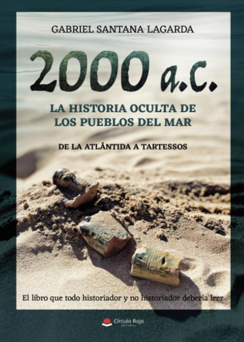 Libro: 2000 Ac La Historia Oculta De Los Pueblos Del Mar De 