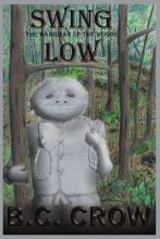Libro Swing Low : The Hangman Of The Woods - Bc Crow