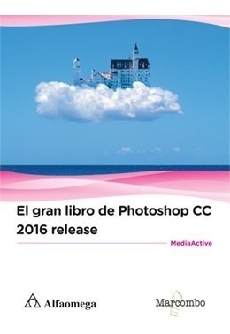 Libro El Gran Libro De Photoshop Cc 2016 Media Active