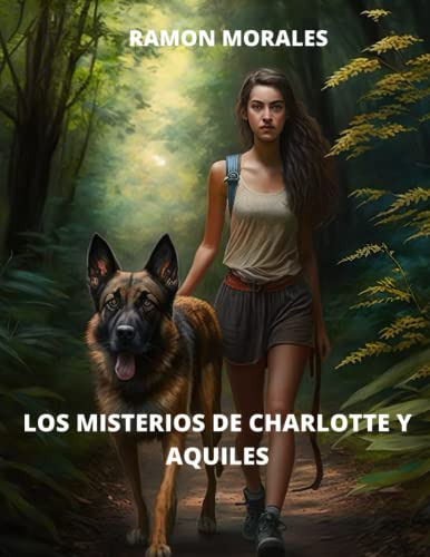 Los Misterios De Charlotte Y Aquiles: Misterios Suspense Niñ
