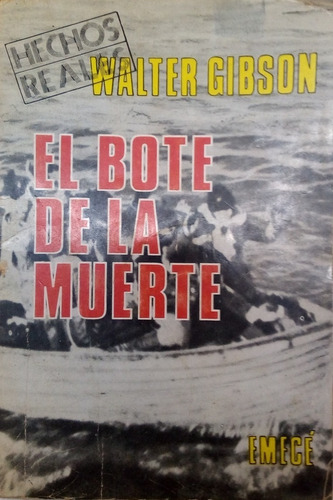 El Bote De La Muerte Walter Gibson Emecé