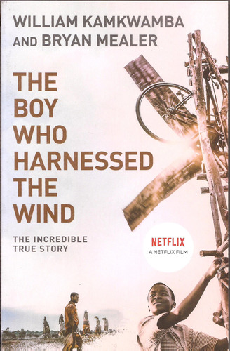 Boy Who Harnessed The Wind,the - Harper Collins - Kamkwamba,