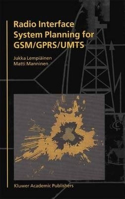 Radio Interface System Planning For Gsm/gprs/umts - Jukka...