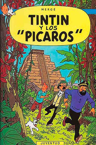 Tintin Y Los Pícaros - Las Aventuras De Tintin - Tapa Dura