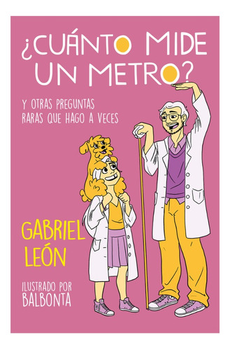 Cuánto Mide Un Metro - Gabriel León