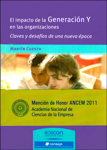 El Impacto De La Generación Y En Las Organizaciones. Claves Y Desafíos De Una Nueva Época, De Martín Cuesta. Editorial Distrididactika, Tapa Blanda, Edición 2012 En Español