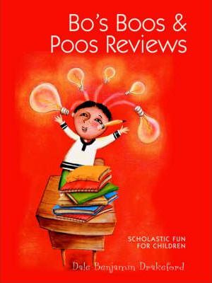 Libro Bo's Boos & Poos Reviews - Dale Benjamin Drakeford