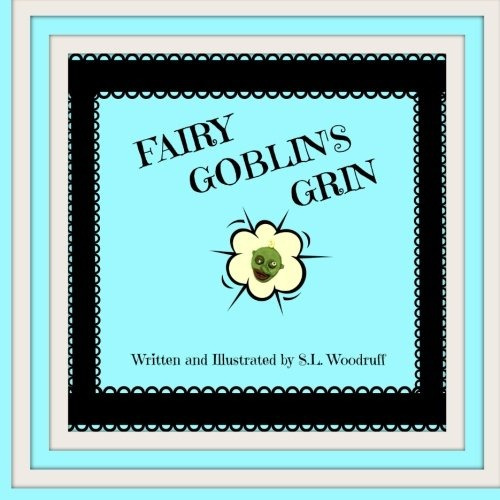 Fairy Goblins Grin Version P (fairy Goblin Tales) (volume 1)
