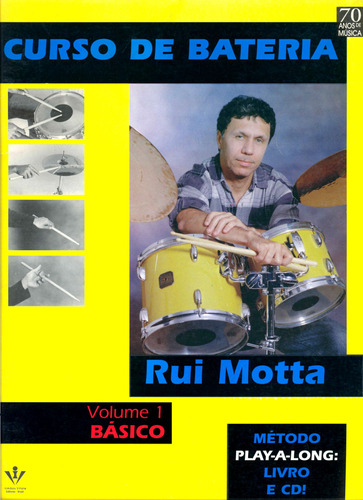 Curso de bateria - Volume 1: Básico, de Motta, Rui. Editora Irmãos Vitale Editores Ltda, capa mole em português, 1996