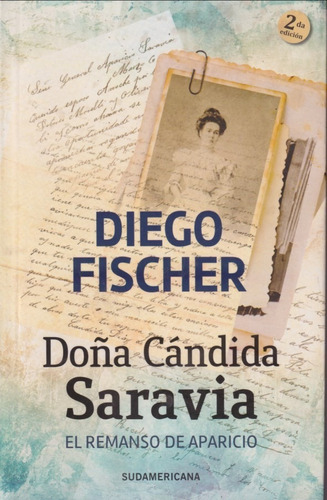 Doña Candida Saravia Diego Fischer
