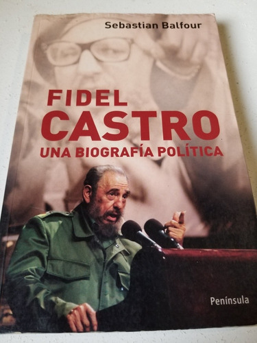 Libro,fidel Castro,una Biografía Política,balfour