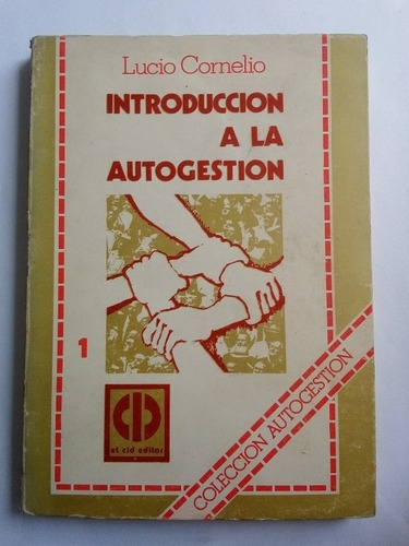 Introducción A La Autogestión De Lucio Cornelio Usado  