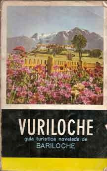 Vuriloche. Guía Turística Novelada De Bariloche
