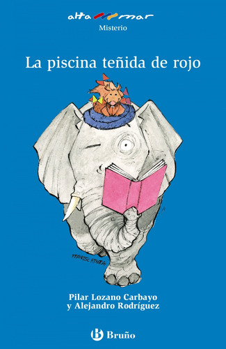 Libro La Piscina Teñida De Rojo - Lozano, Pilar/rodriguez, 