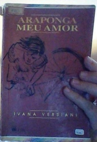 Livro Araponga Meu Amor Ivana Versiani