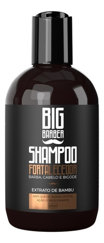 Shampoo Fortalecedor Barba Big Barber 250ml Crescimento Top