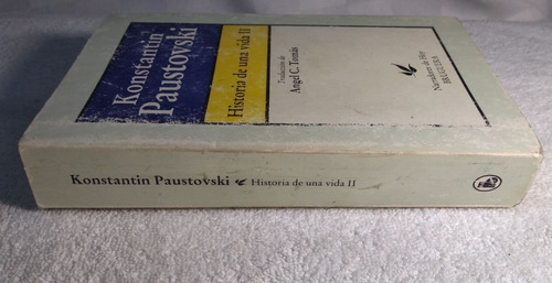 Historia De Una Vida Il - Konstantin Pautovski, Bruguera (Usado)