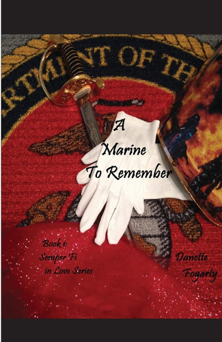 Libro: A Marine To Remember (semper Fi In Love)