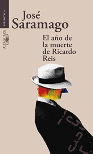Libro El Ano De La Muerte De Ricardo Reis /119