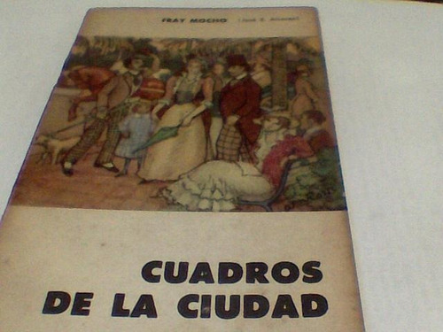 Fray Mocho - Cuadros De La Ciudad (c65)