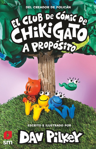 Libro El Club De Comic De Chikigato A Proposito - Pilkey,...