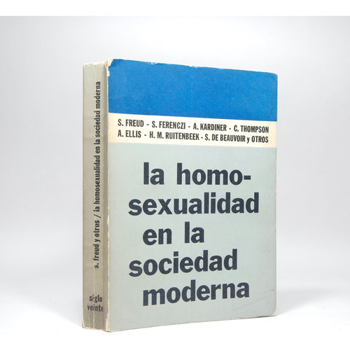 La Homosexualidad En La Sociedad Moderna Freud 1973 Cd4