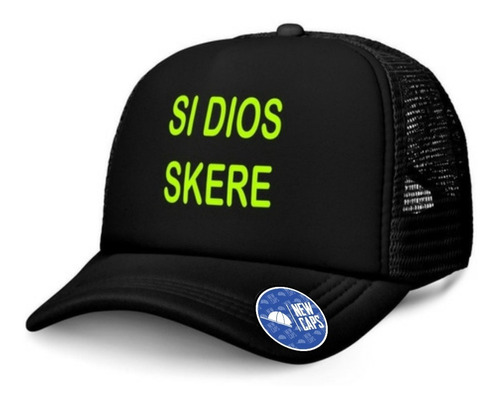 Gorra Trucker Fluo Si Dios Skere #skere #dios New Caps