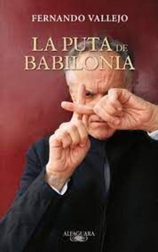 Libro Puta De Babilonia, La