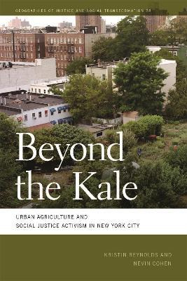 Libro Beyond The Kale : Urban Agriculture And Social Just...