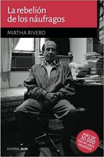 Rebelión De Los Náufragos (nuevo) / Mirtha Rivero