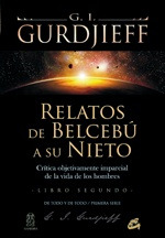 Relatos De Belcebu A Su Nieto 2 - G.i. Gurdjieff