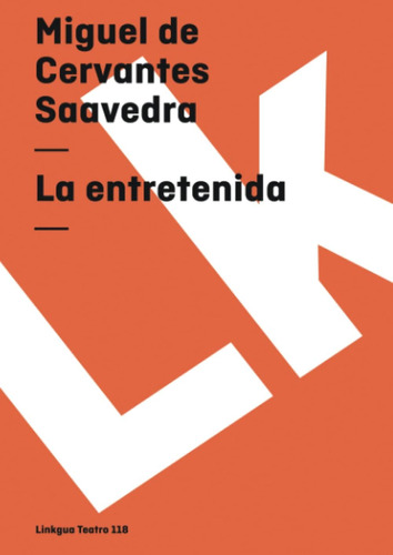 Libro: La Entretenida (teatro) (spanish Edition)