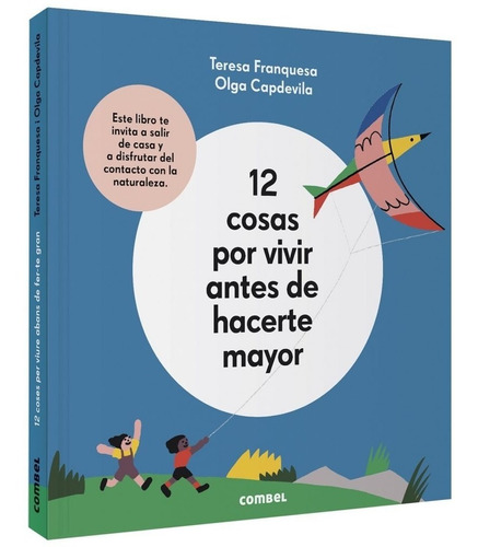 12 Cosas Por Vivir Antes De Hacerte Mayor