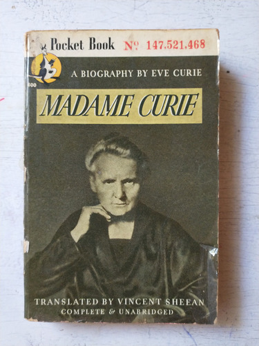 Madame Curie: A Biography By Eve Curie