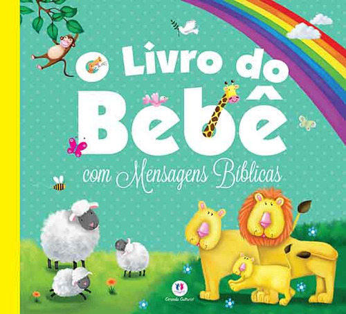 O livro do bebê mensagens bíblicas, de Ciranda Cultural. Série Álbum do bebê Ciranda Cultural Editora E Distribuidora Ltda., capa dura em português, 2015